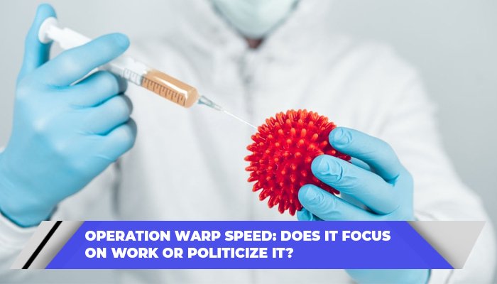 Operation Warp speed Does it focus on work or politicize it